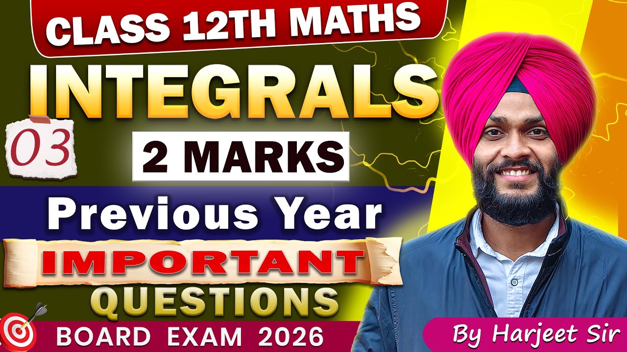 L-3🔥INTEGRALS (2 Marks) IMPORTANT PYQ's  Chap-7🔥12TH CLASS || CEP SOLUTIONS || PSEB 2026