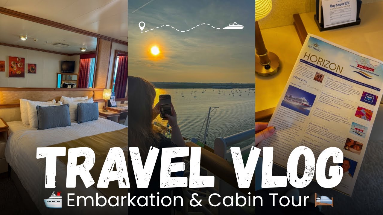 ВИДЕОБЛОГ О КРУИЗЕ 🧳🛳️ 🛌 День путешествия - наш первый круиз на борту P&O Ventura, посадка на бор...
