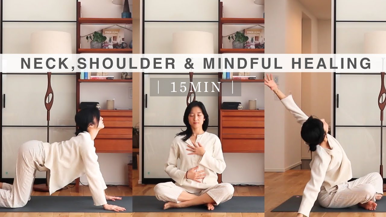 【15分】ガチガチの首肩がスッキリ・自律神経を整える春の養生ヨガ | 15min Gentle Flow | Neck，Shoulder＆Mindful Healing