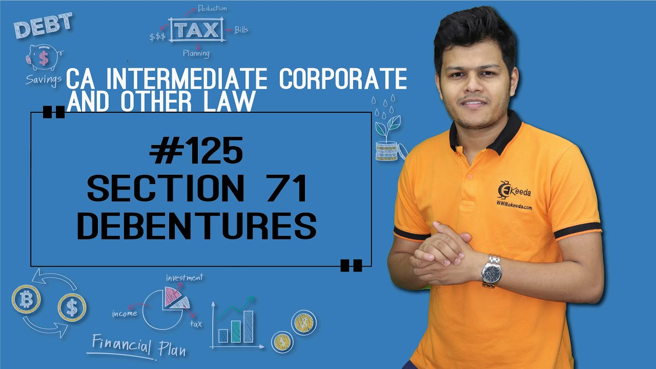 Section 71 Debentures - Share Capital and Debentures - CA Intermediate Corporate and Other Law