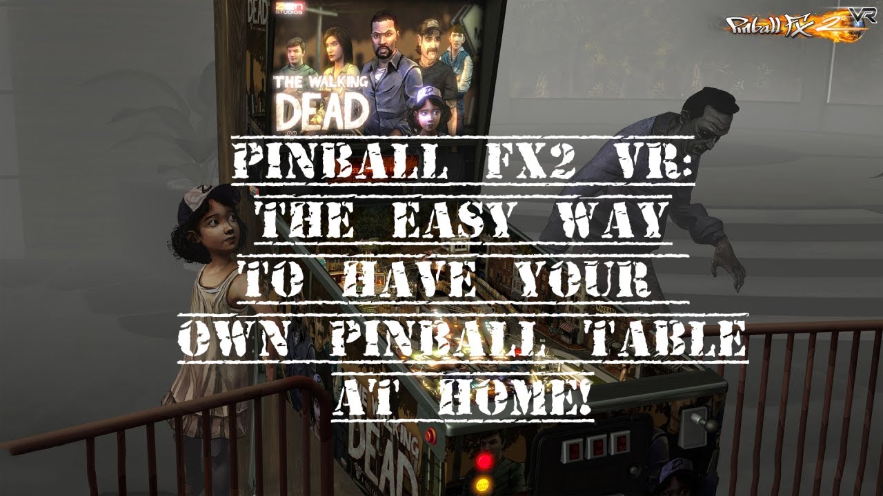 Pinball FX2 VR | The easy way to have your own Pinball Table at home! (980Ti, Rift S)