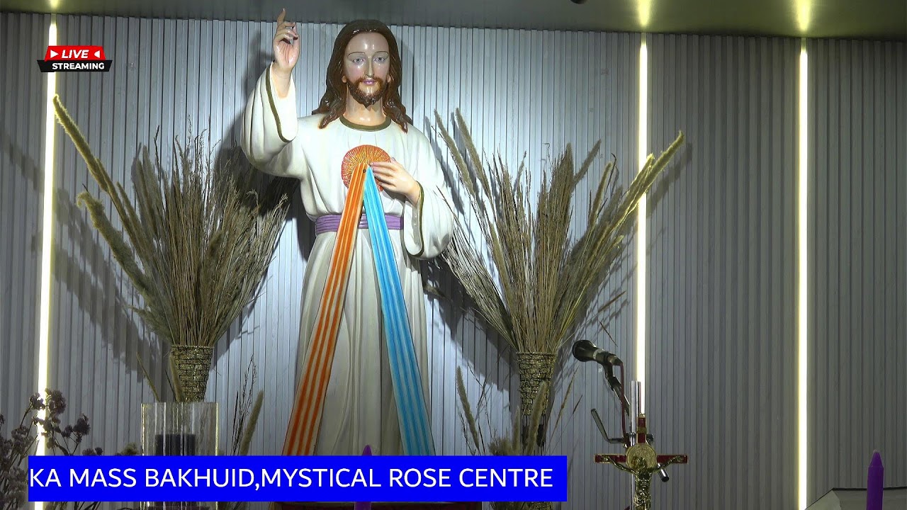 Ka Mass Bakhuid,,Mystical Rose Centre..21/02/26,
