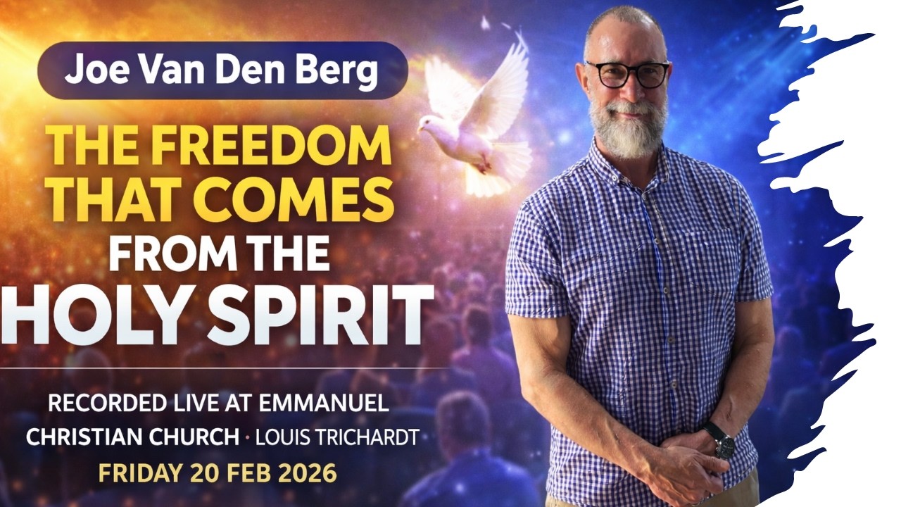Freedom That Comes from the Holy Spirit | Ps Joe Van Den Berg