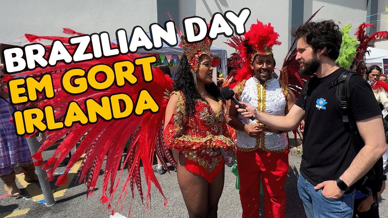 A CIDADE COM MAIS BRASILEIROS NA IRLANDA - Brazilian Day em Gort