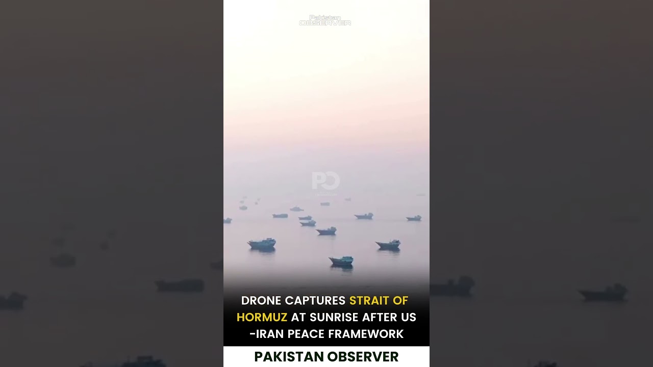 Strait of Hormuz at Sunrise After US-Iran Peace Framework | Pakistan Observer