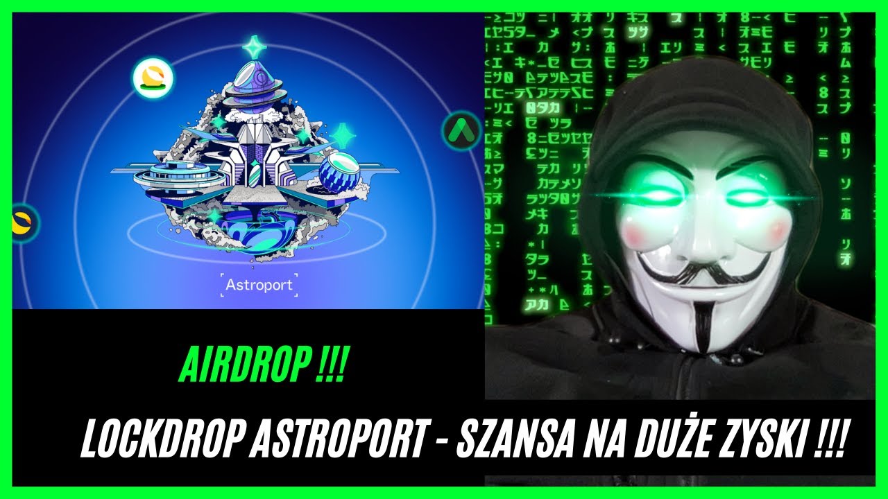 Airdrop - Astroport LockDrop - Szansa na duże zyski !!!