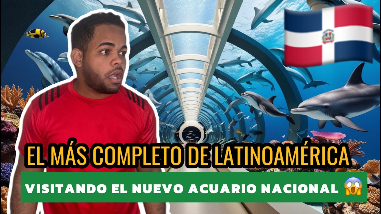 ASI ESTA EL NUEVO ACUARIO NACIONAL DE REPUBLICA DOMINICANA 4K TE SORPRENDERAS CON LO NUEVO