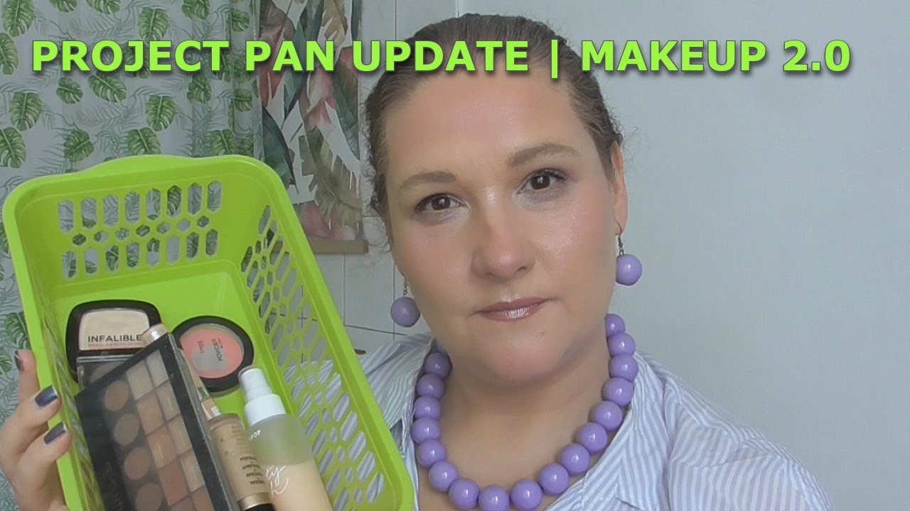 PROJECT PAN UPDATE | Makeup 2.0 2025