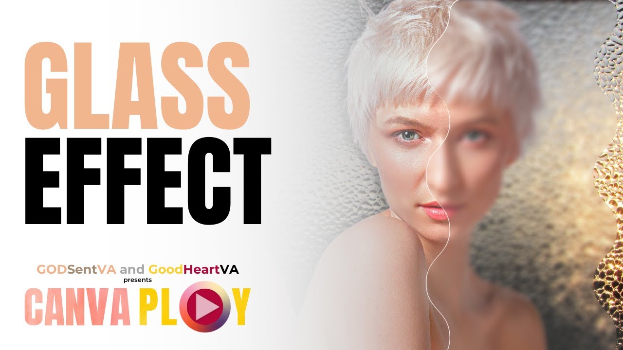 CANVAPLAY | GLASS EFFECT