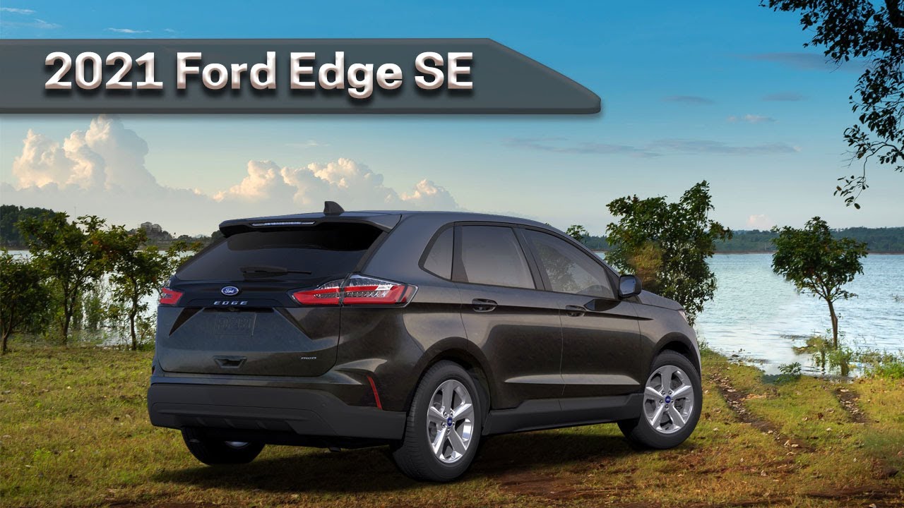 Ford Edge SE 2021 года | Узнайте о характеристиках, вариантах, размерах грузового отсека и многом...