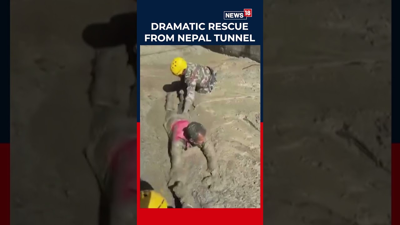 Nepal Flash Floods News: From Darkness To Safety: Dramatic Rescue In Nepal&rsquo;s Flood-Hit Tunnel | N18S