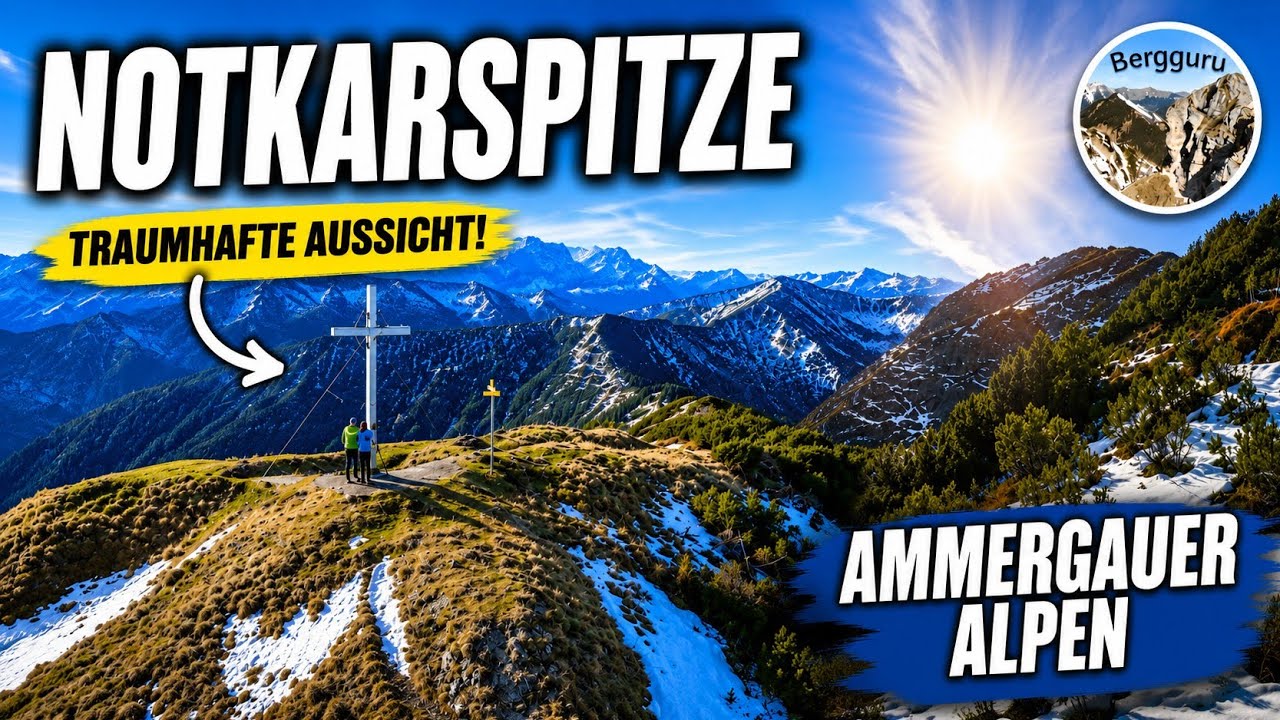 Notkarspitze über Ochsensitz und Ziegelspitz // Schöner Aussichtsberg im Herzen der Ammergauer Alpen