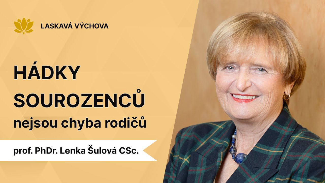 Prof. Šulová: Proč jsou sourozenecké konflikty darem do života
