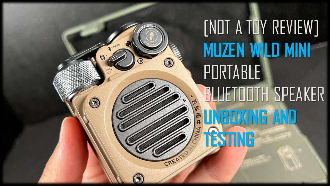 [Not a toy review] Muzen Wild Mini Portable Bluetooth Speaker Unboxing and Testing