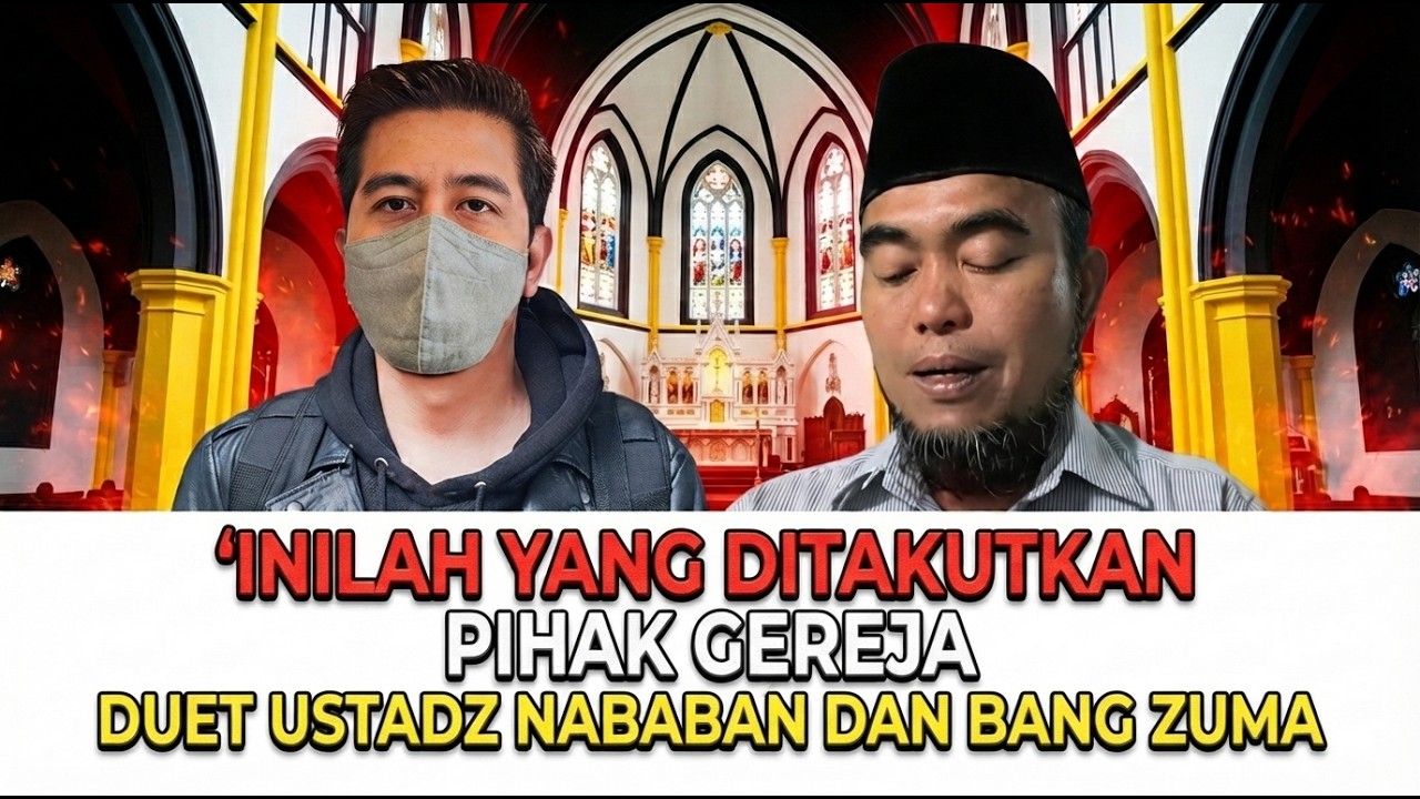 INILAH YANG DITAKUTKAN PIHAK GEREJA DUET USTADZ NABABAN DAN BANG ZUMA || DISKUSI LINTAS AGAMA