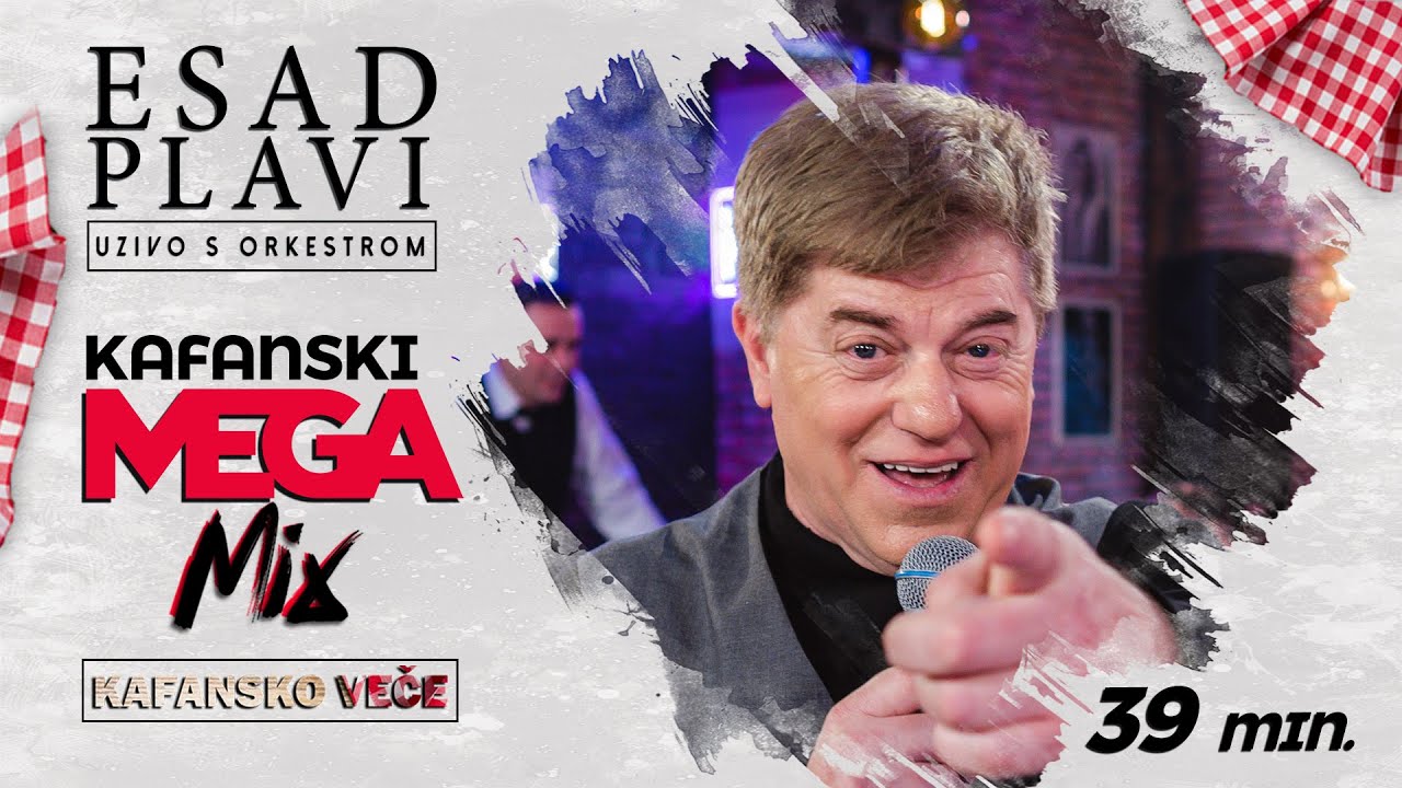 ESAD PLAVI - KAFANSKI MEGA MIX | UZIVO | 39MIN | 2022 | OTV VALENTINO