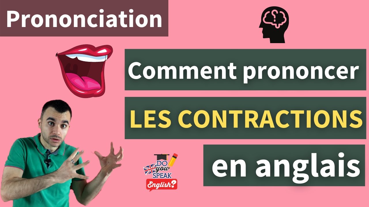 Comment prononcer les contractions en anglais (I'm, she's, we've, could've, won't, we'll, etc.)