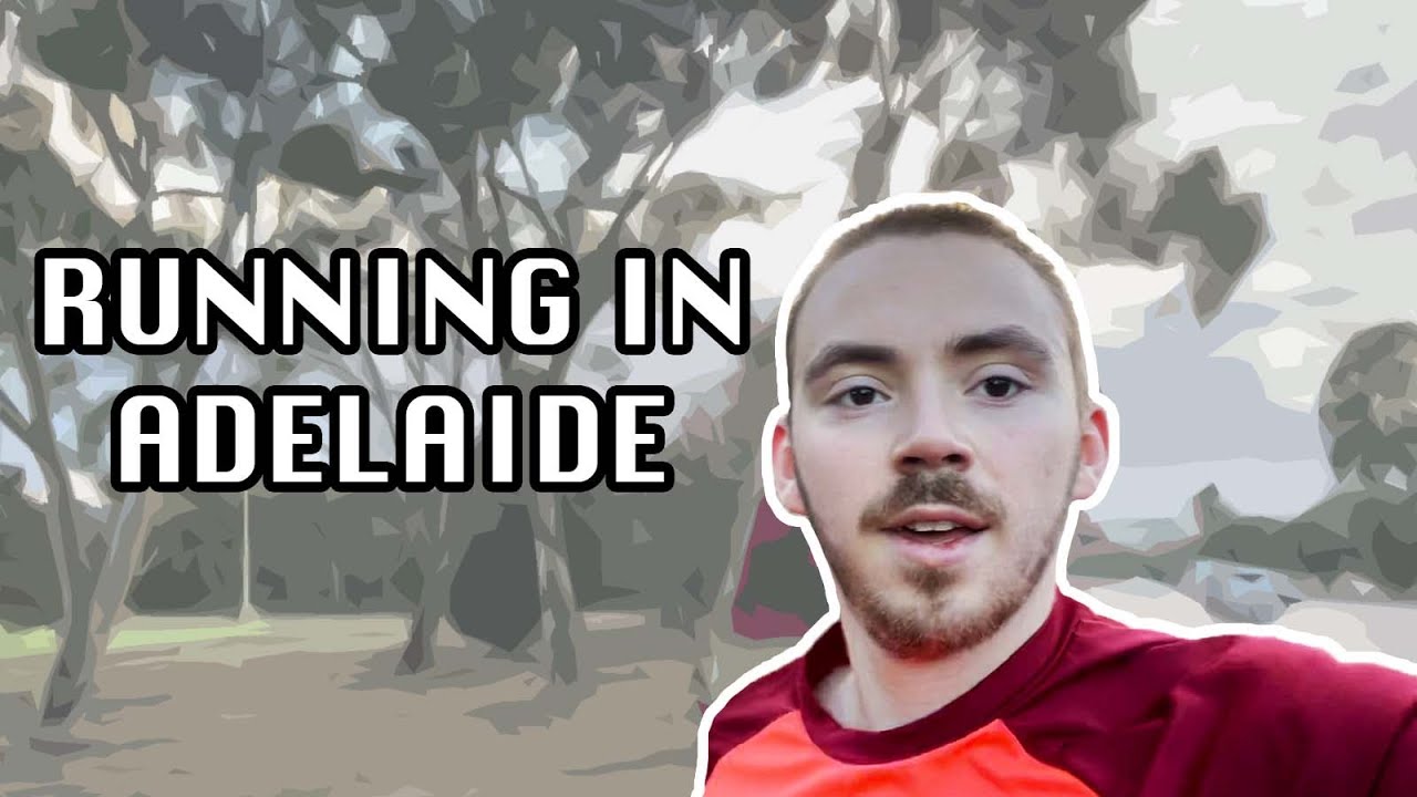 Running in Adelaide - Tim - Week 97
