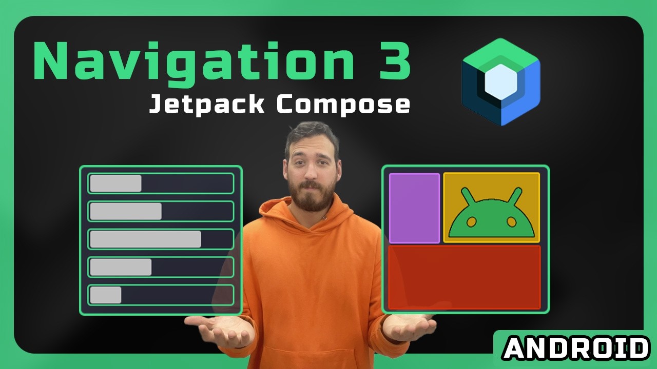 ¡Navigation 3 ya está disponible! - Curso Completo con Jetpack Compose