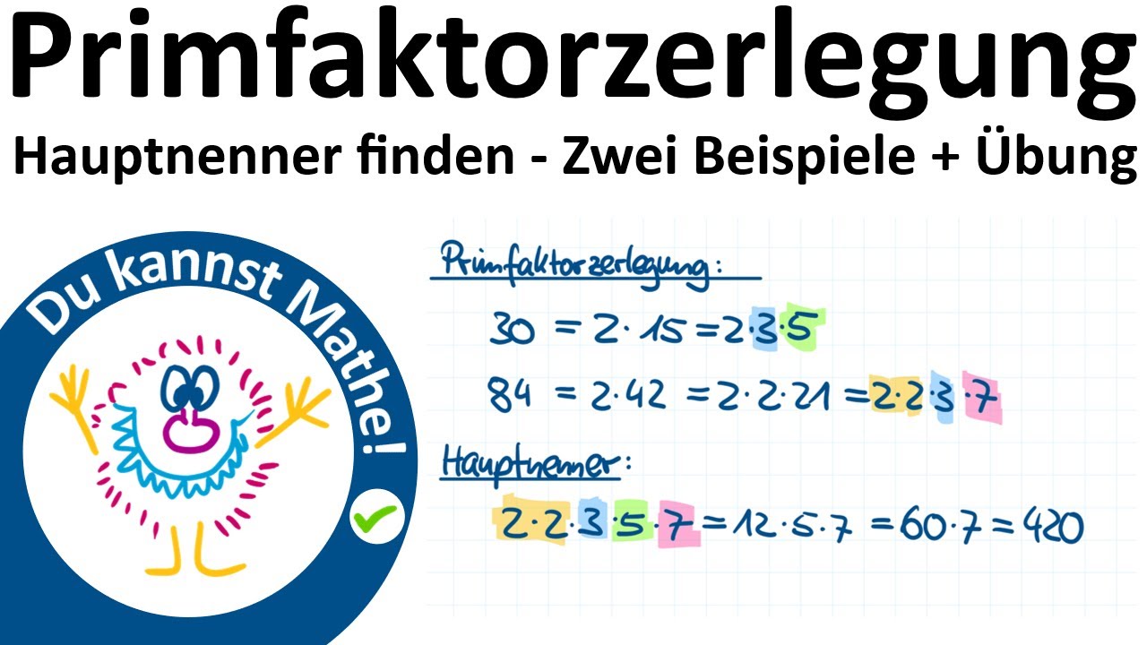 Hauptnenner bestimmen durch Primfaktorzerlegung, addieren und subtrahieren ungleichnamiger Brüche