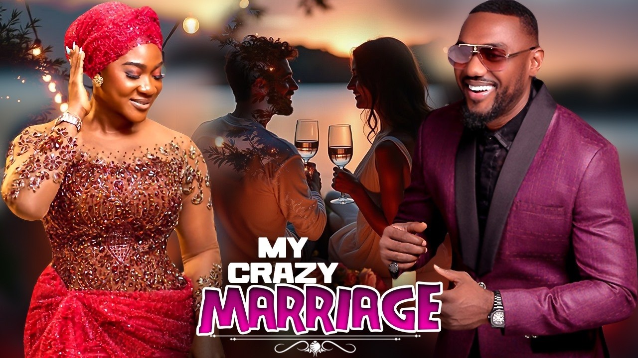 MY CRAZY MARRIAGE - | MERCY JOHNSON, FREDERICK LEONARD | - Nigerian Movies 2026 latest full movies