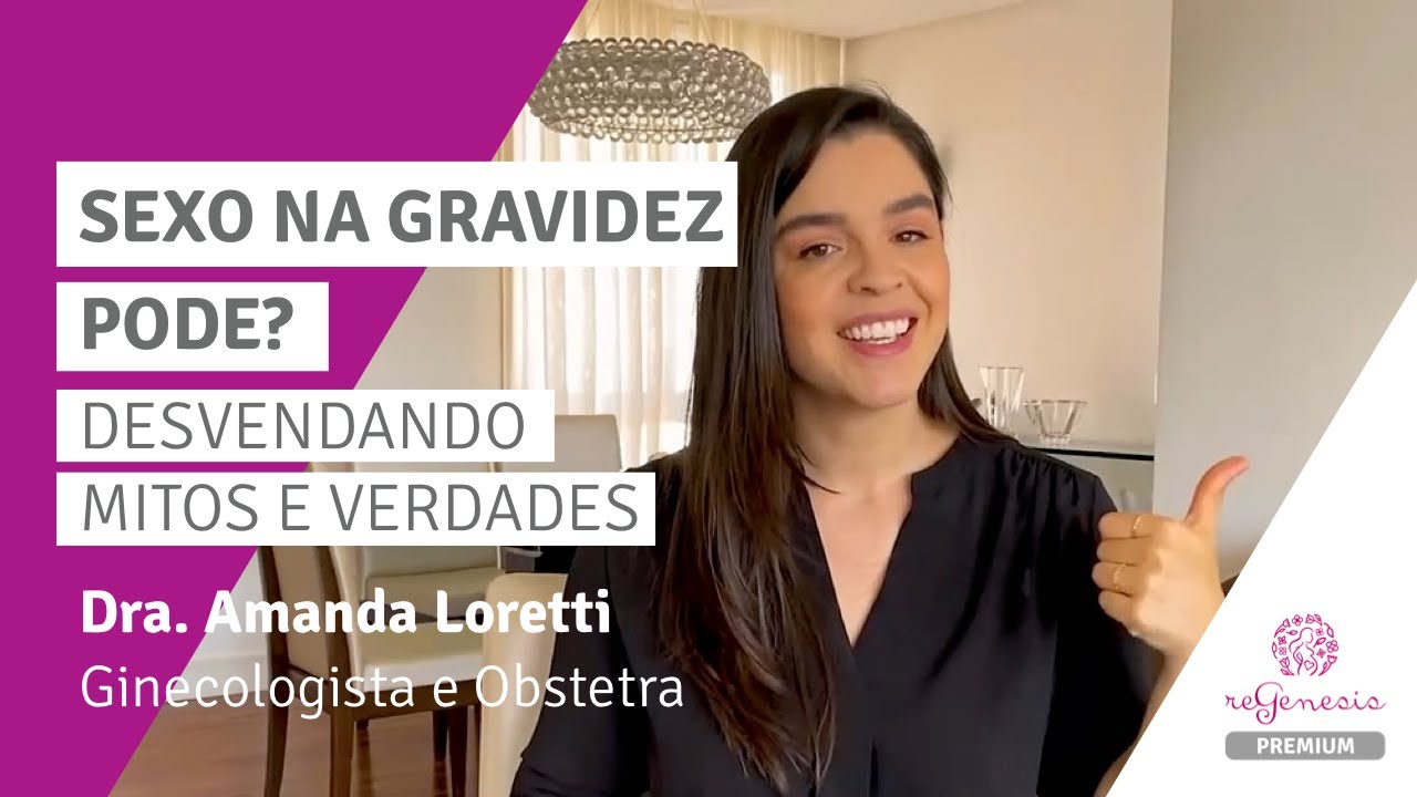 Sexo na gravidez: mitos e verdades, libido, posições e mais! | Regenesis Brasil