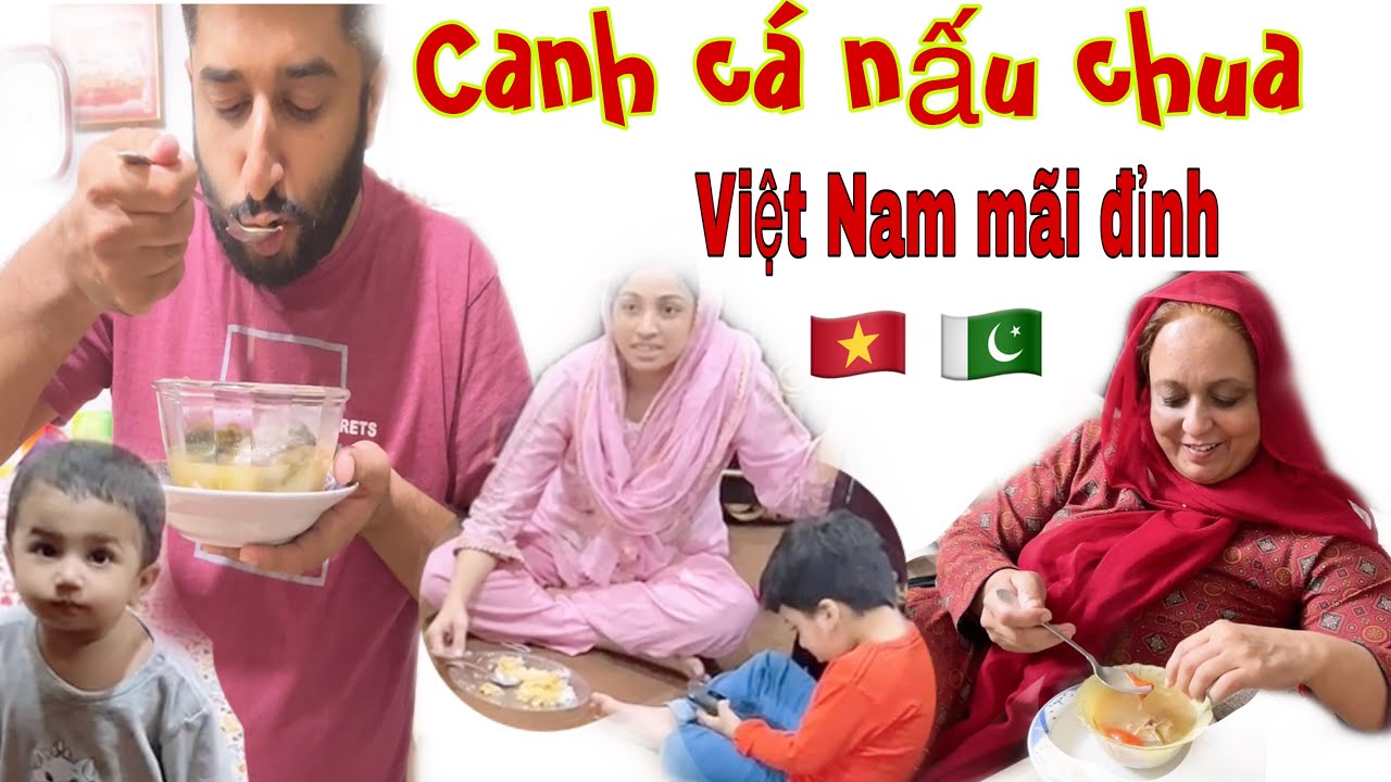 Cả nhà nội Chén sạch nồi canh cá nấu chua của mẹ Miu. Chú Dany học Tiếng Việt #260