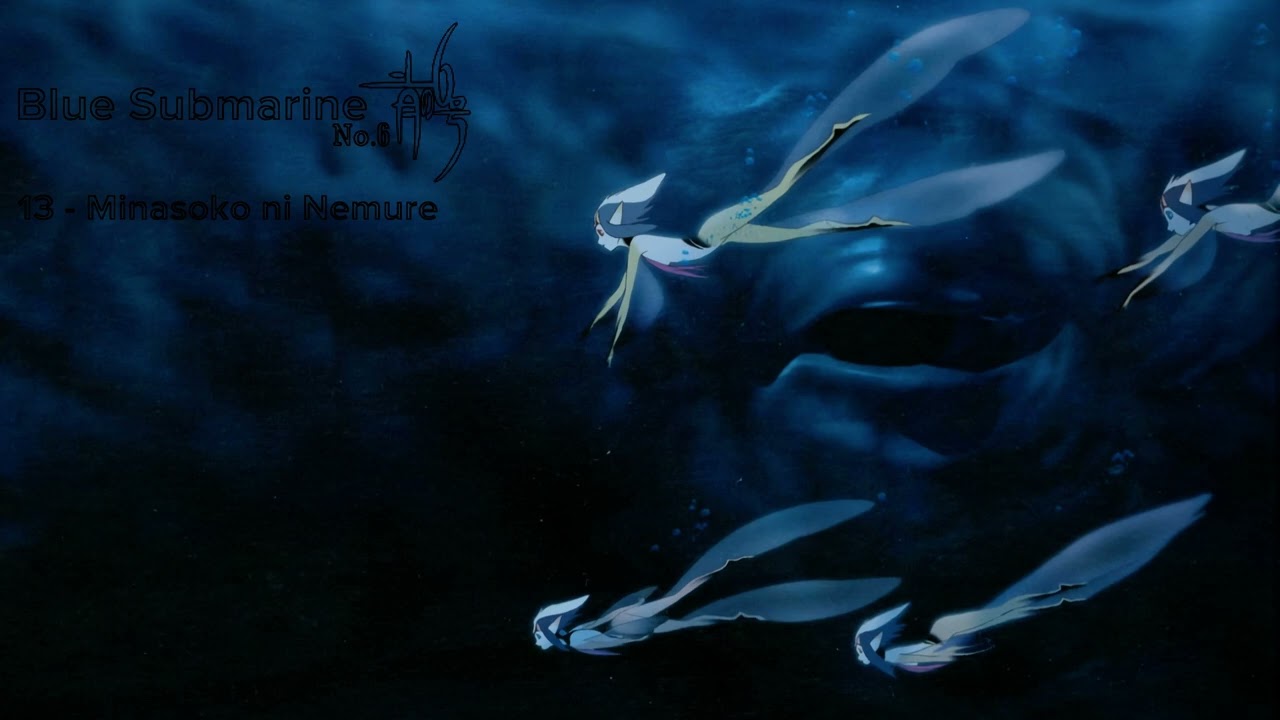 Blue Submarine No.6 - Minasoko ni Nemure