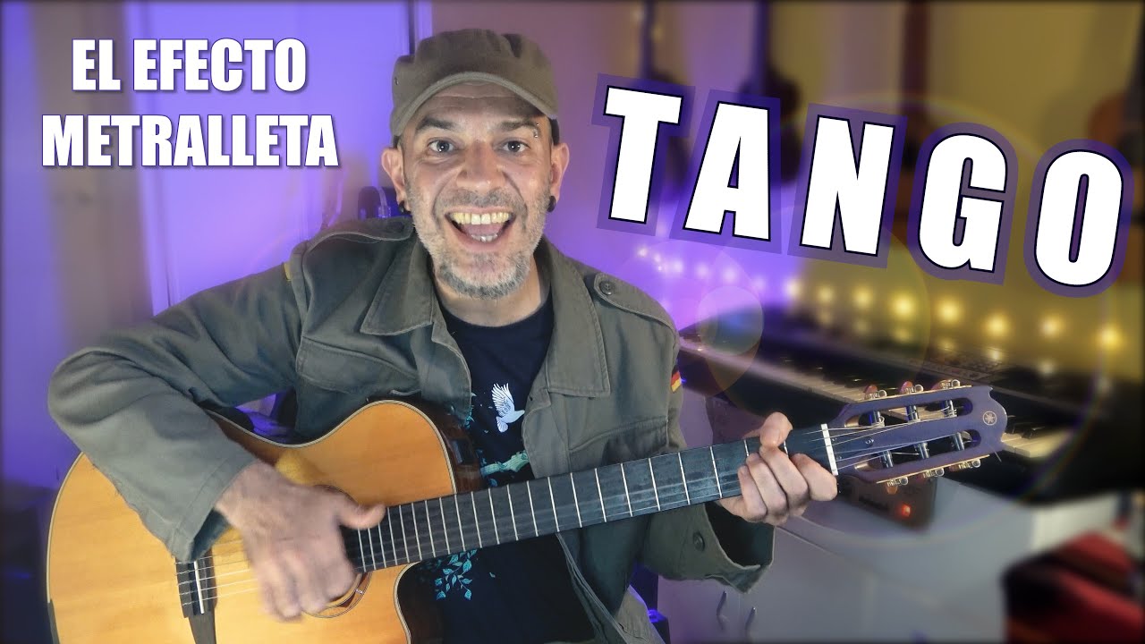 El EFECTO METRALLETA en GUITARRA y Cómo Tocar TANGO muy FÁCIL (Tutorial La Cumparsita)