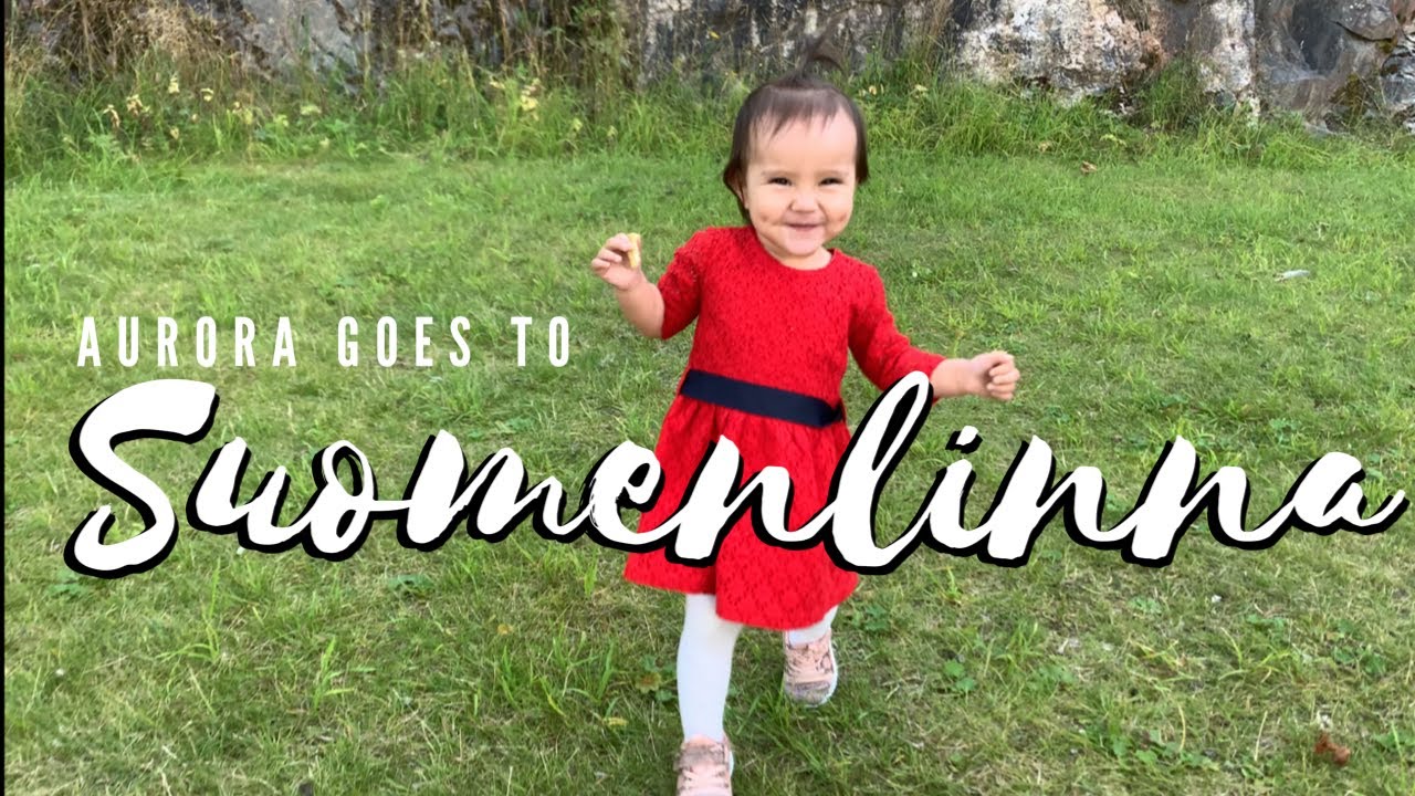 Aurora goes to Suomenlinna | The Nommiks - Vlog # 7
