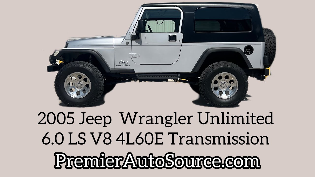 FOR SALE! - 2005 Jeep Wrangler Unlimited - 6.0 LS V8 4L60E Transmission - PremierAutoSource.com