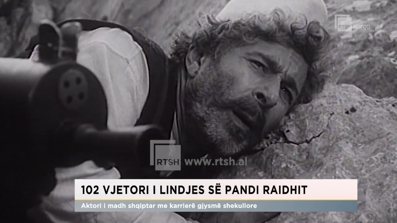 102 vjetori i lindjes së Pandi Raidhit. Aktori i madh shqiptar me karrierë gjysmë shekullore