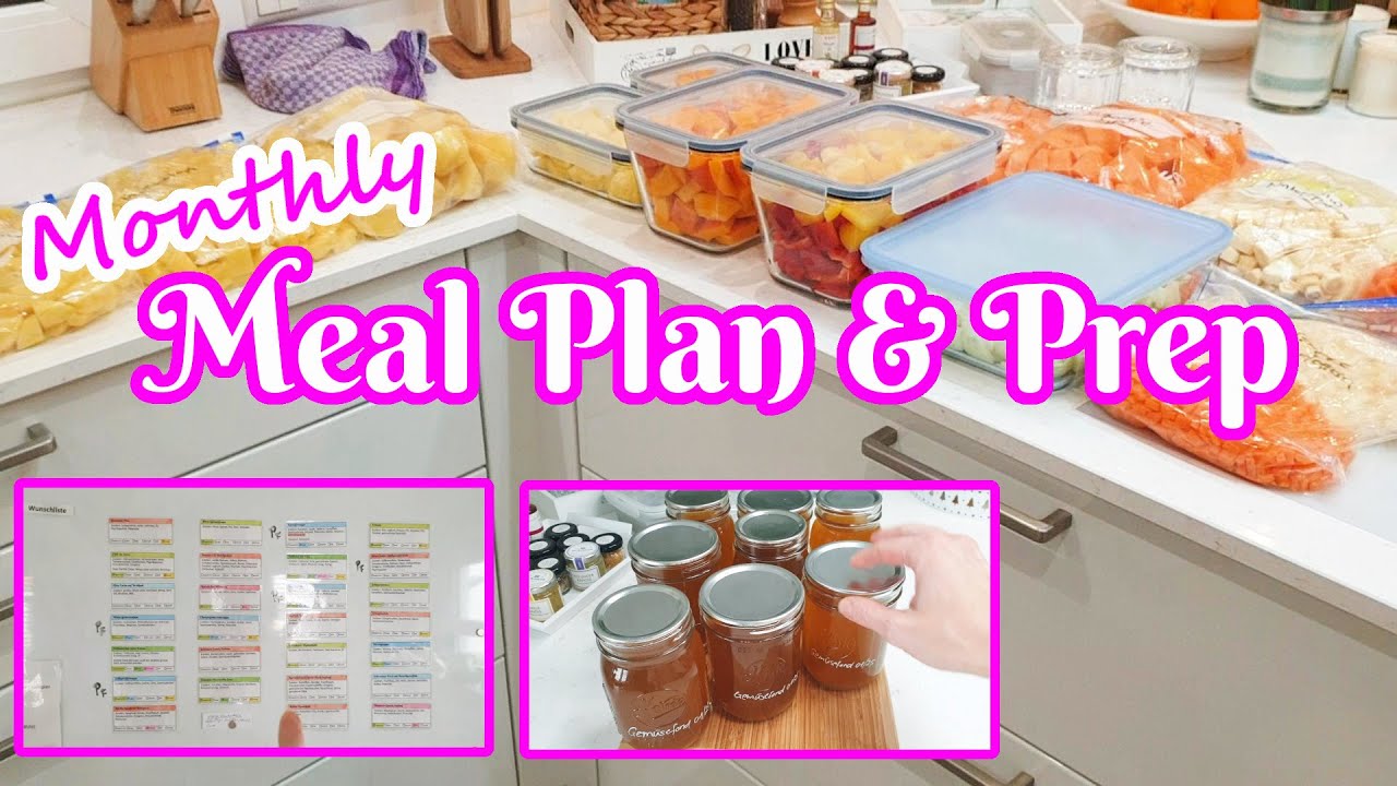 Monthly Meal Plan und Prep und Gemüsereste verwerten