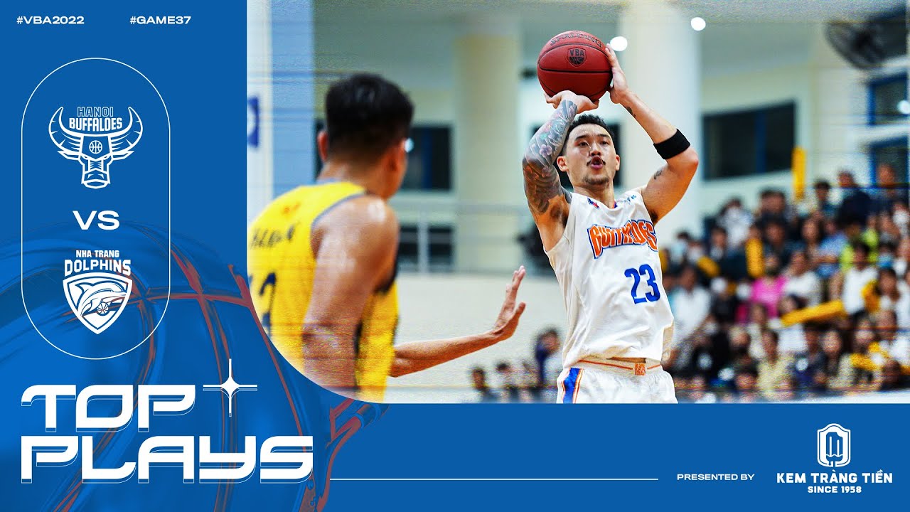 GAME 37 HANOI BUFFALOES VS NHATRANG DOLPHINS | TOP PLAYS BY KEM TR&Agrave;NG TIỀN