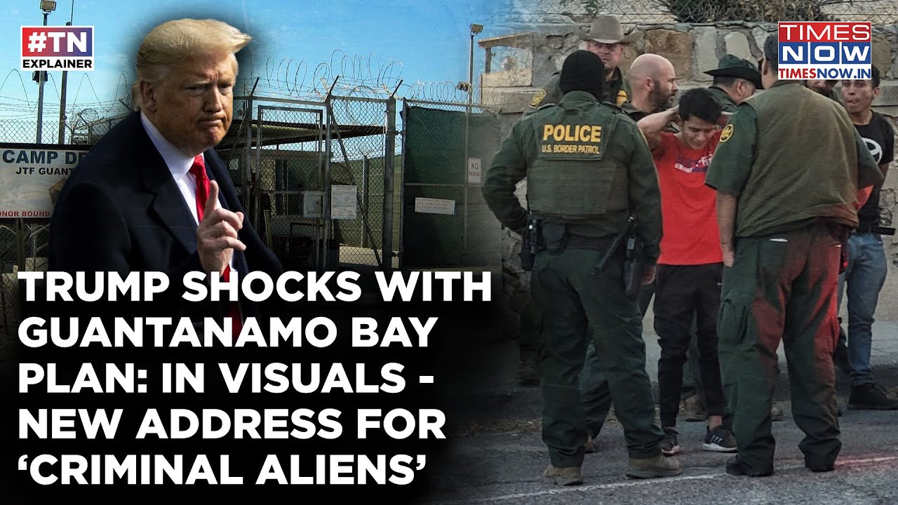Trump's Guantanamo Bay Shocker: US President’s New Address For ‘Criminal Aliens’? Plan Controversial