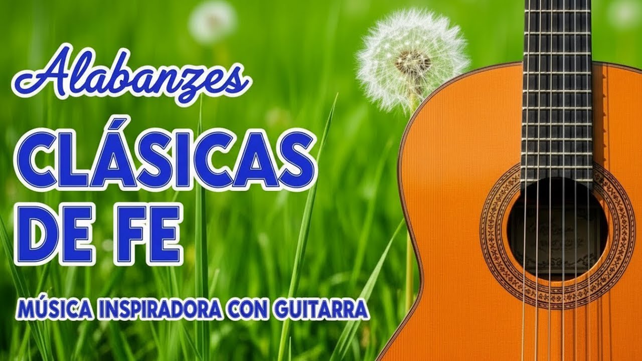 50 Alabanzas Cristianas Que El Tiempo Quiso Olvidar ⛪️