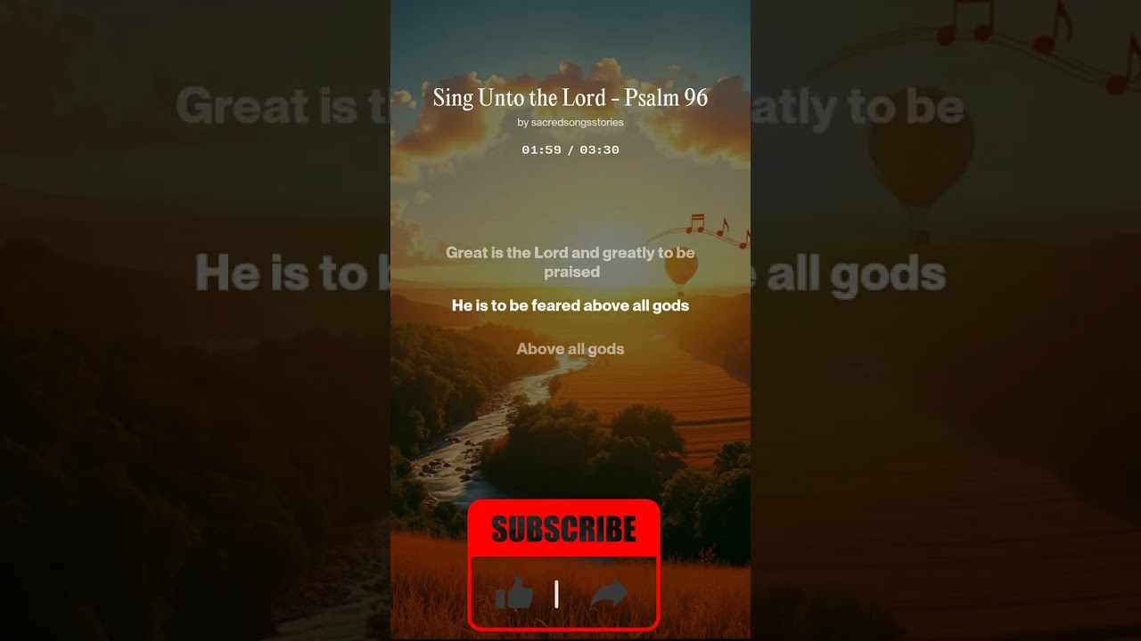 Псалом 96 (KJV) — Песнопения из Священного Писания | Пойте Господу | Священные песни и истории