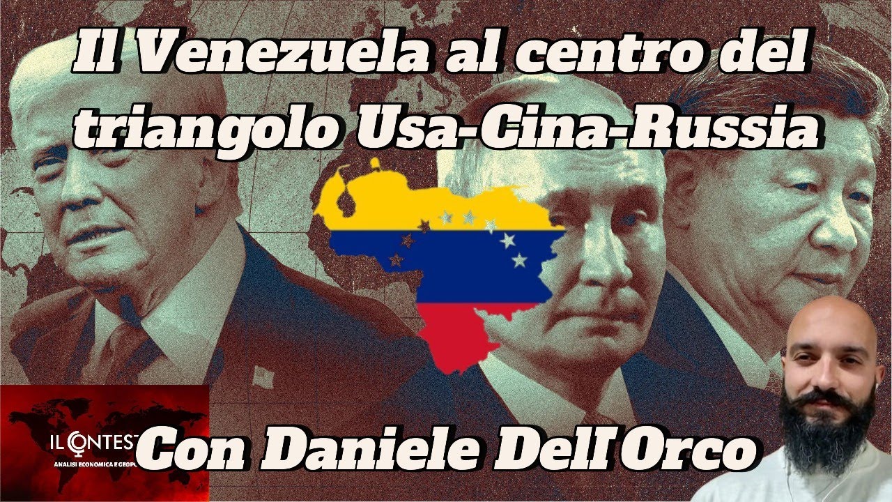 Il Venezuela al centro del triangolo Usa-Cina-Russia | Daniele Dell’Orco