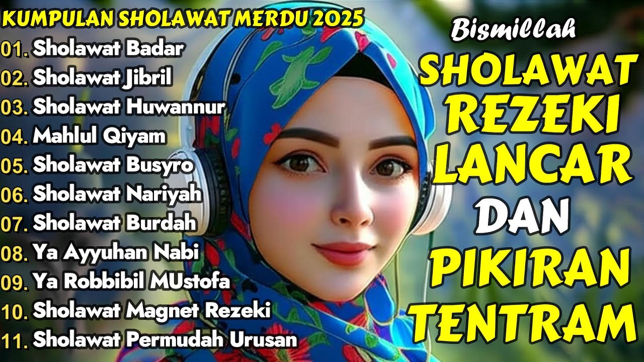 SHOLAWAT JIBRIL PENARIK REZEKI PALING DAHSYAT, Sholawat Nabi Muhammad SAW, Sholawat Jibril, Nariyah