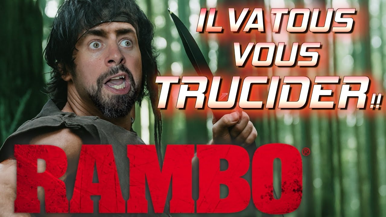 RAMBO : Il va TOUS vous TRUCIDER !!!