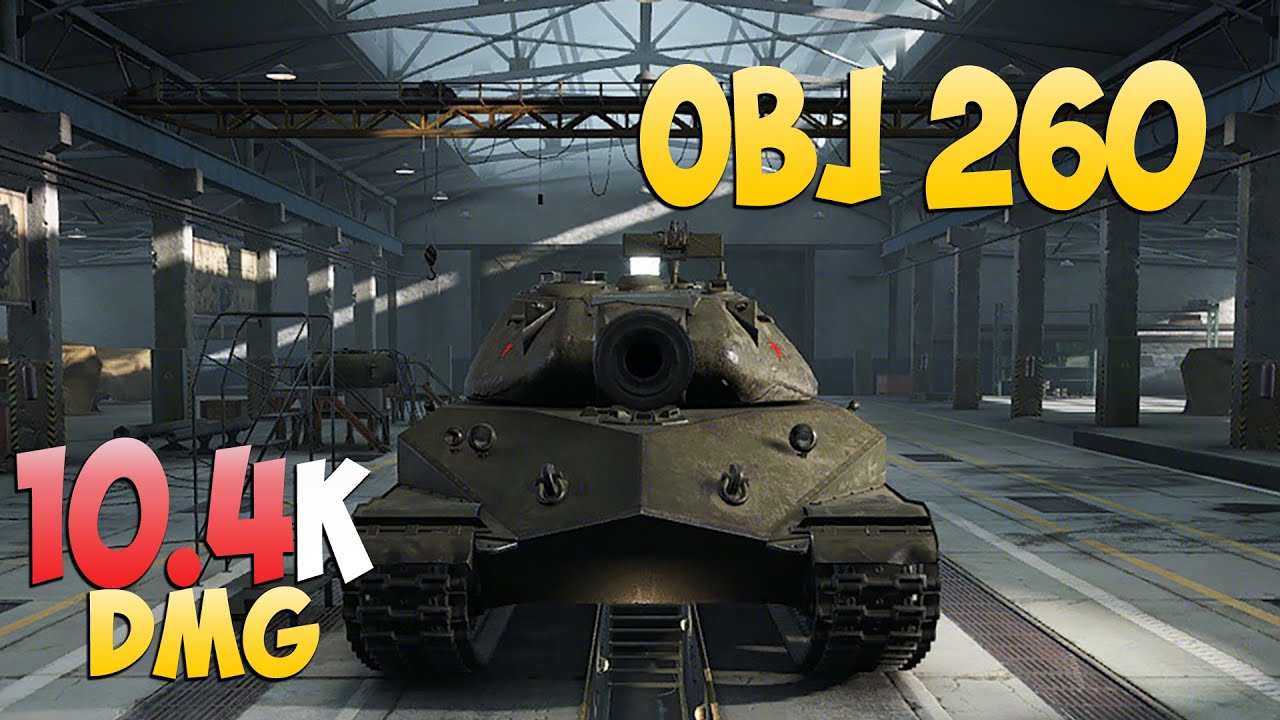 Об 260 - 6 Kills 10.4K DMG - Грустный! - Мир Танков