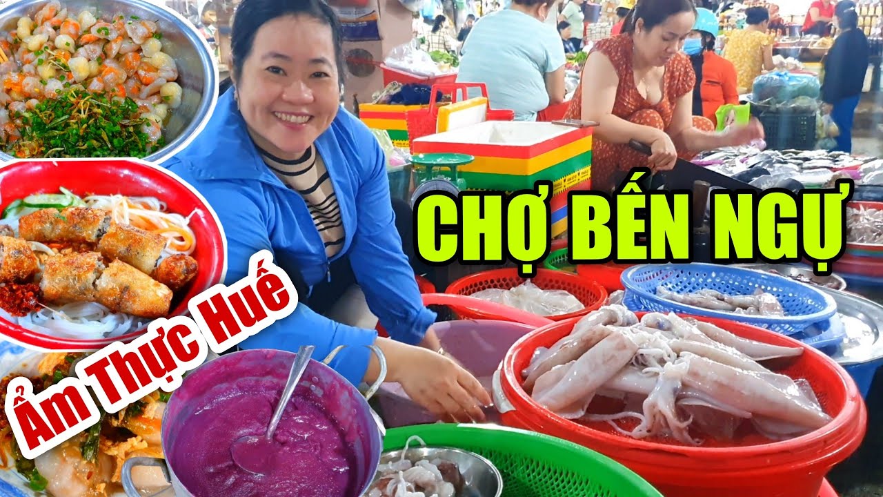 Ẩm Thực Huế CHỢ BẾN NGỰ Toàn Món Ngon Đặc Sản Cố Đô -Thấy  Là Thèm, Ăn Là Ghiền#151