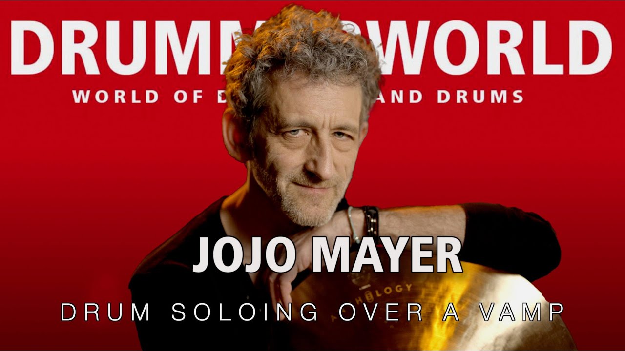 Jojo Mayer: Drum Soloing over a Vamp