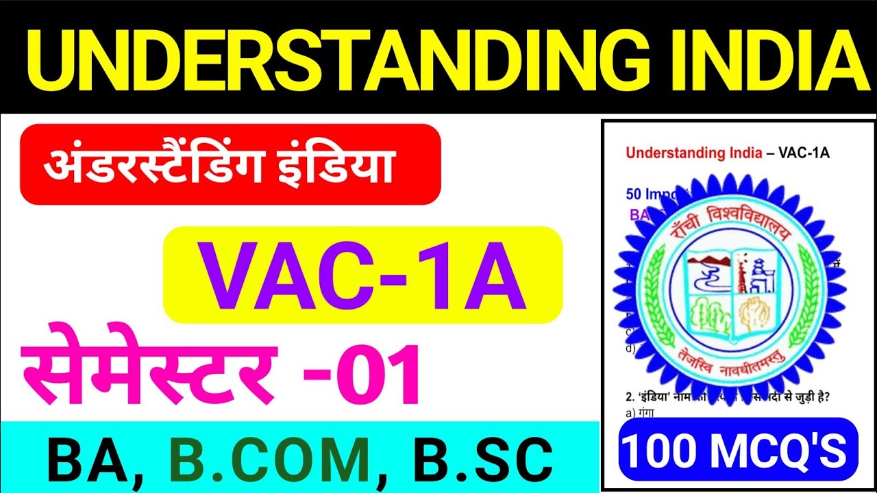 Understanding India | VAC-1A | Semester-1 | 100 Most Important MCQ's | Ranchi University