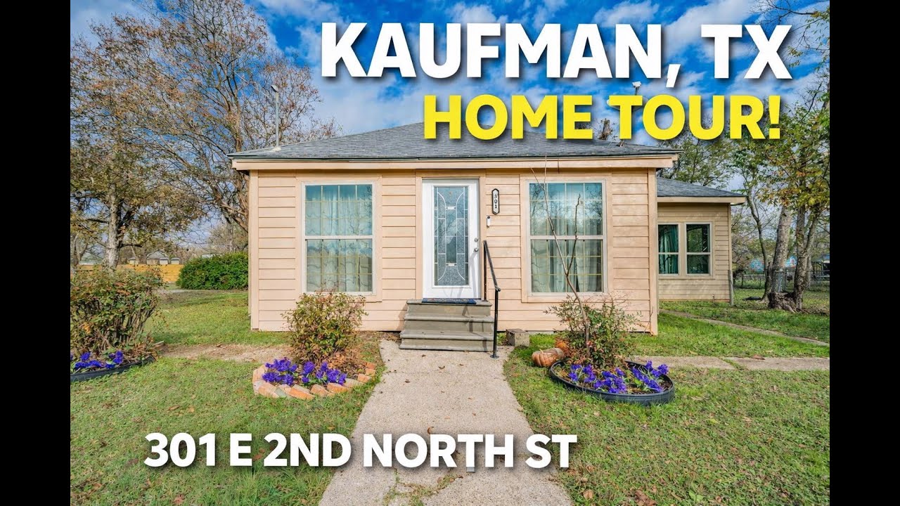 301 E 2nd North, Kaufman - Full Home Tour
