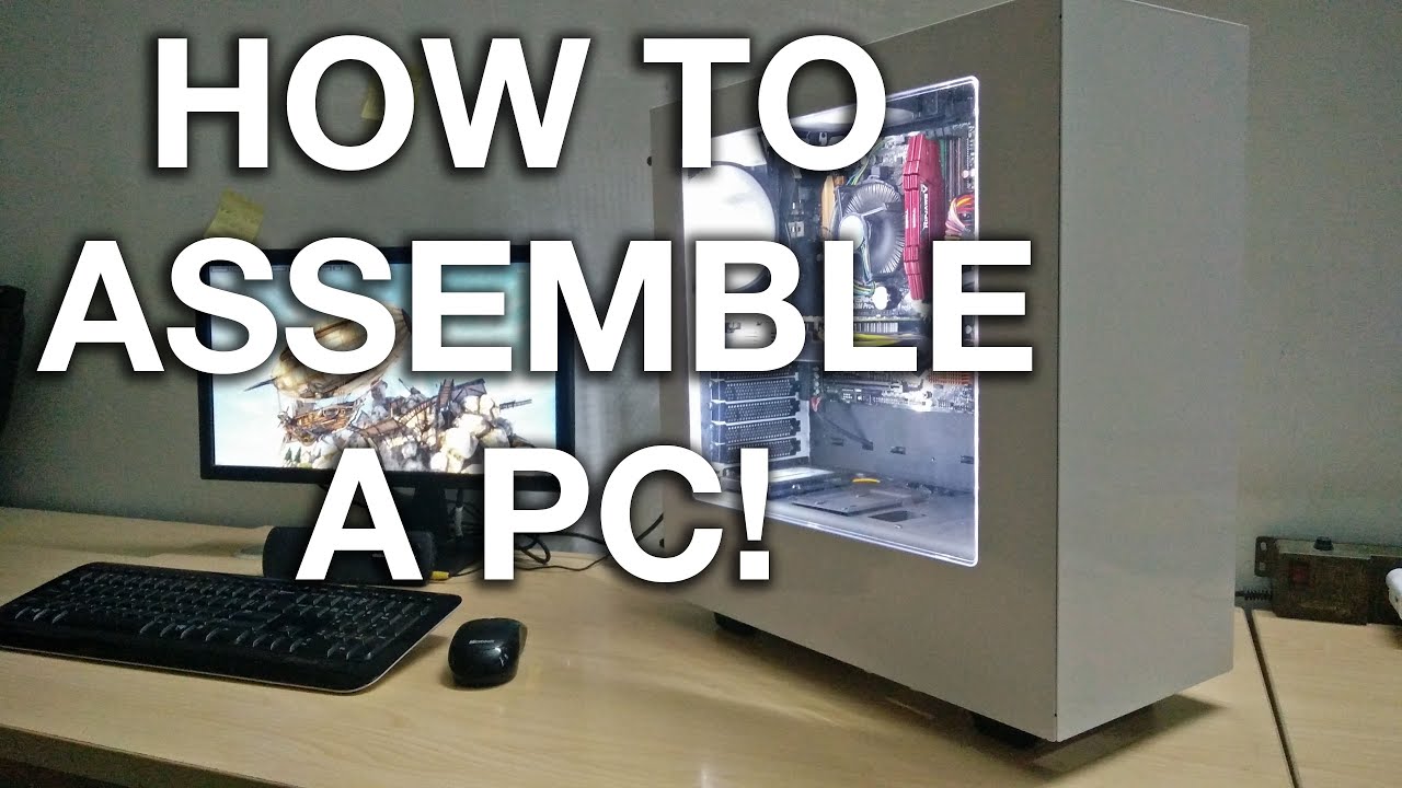 How To Build A PC [GTX 1060, i5-6500, NZXT S340]