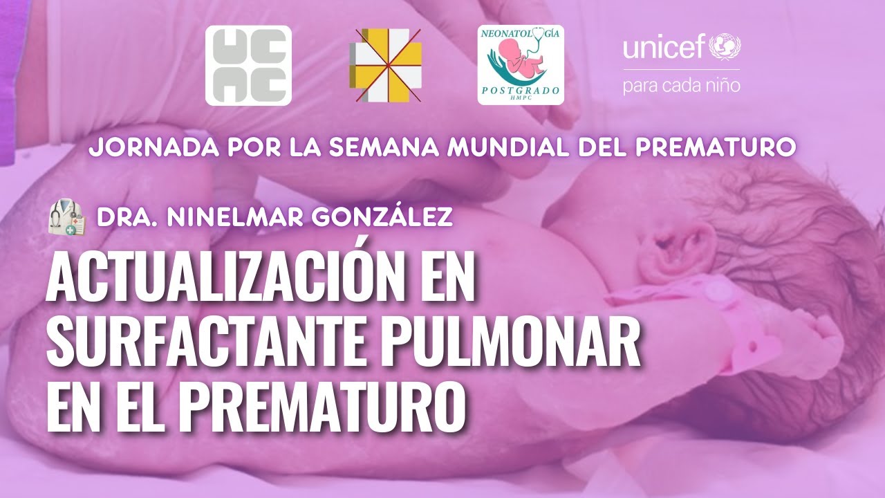 Actualización en surfactante pulmonar | Semana del Prematuro 2025