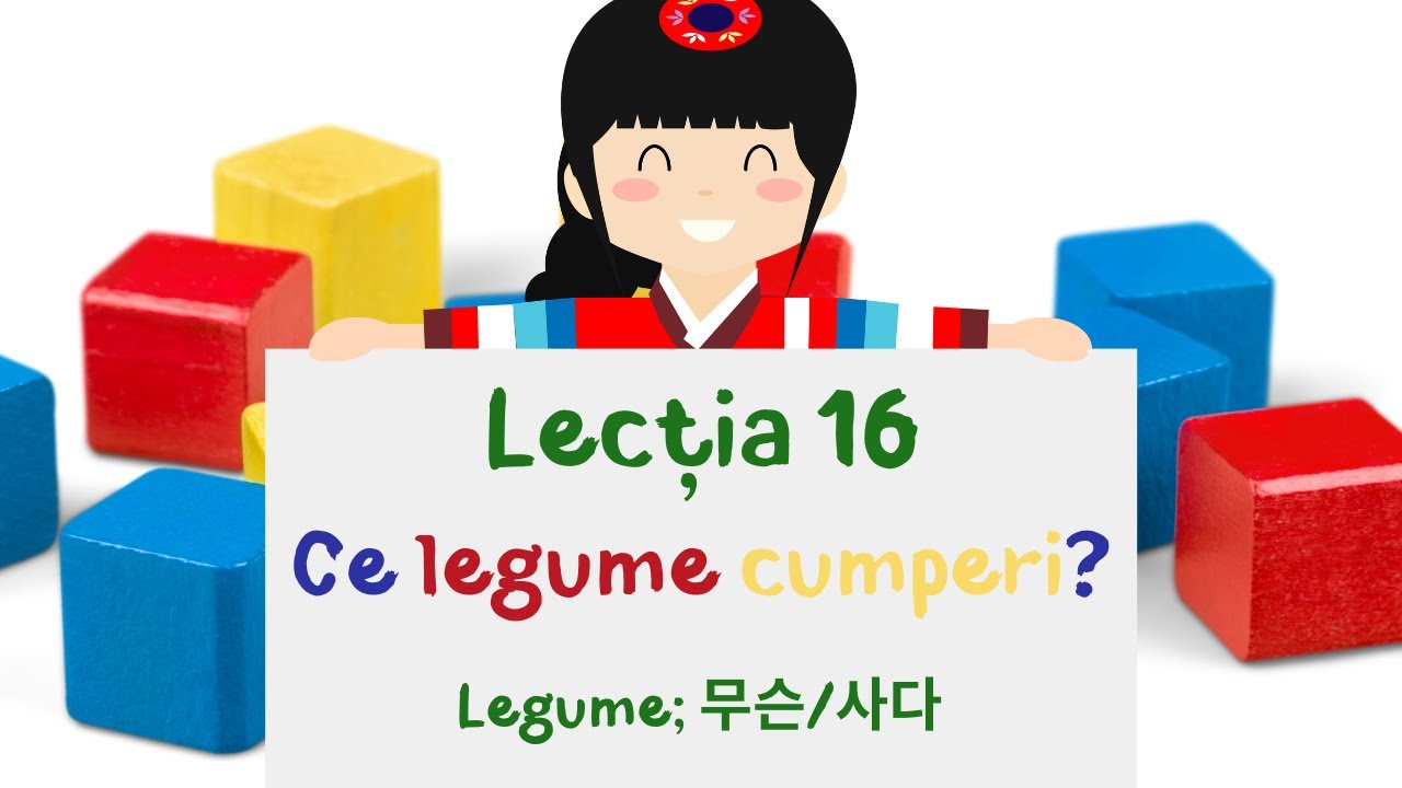 Lectia 16 - Ce legume cumperi? (Cursuri de coreeana pentru copii)