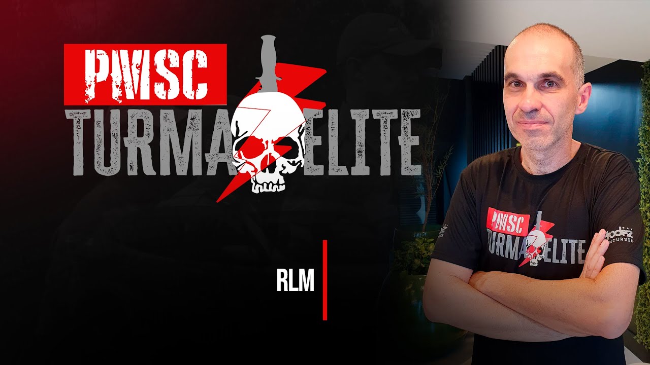 Turma de Elite PMSC | RLM