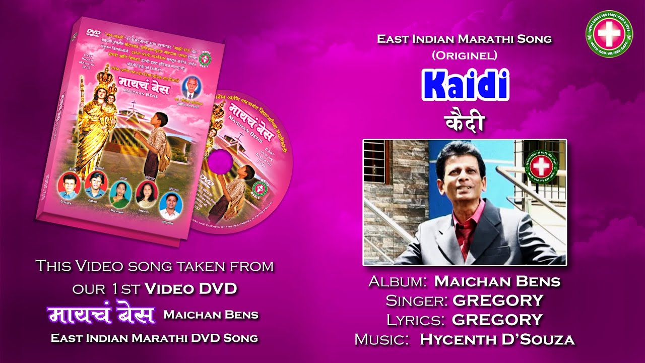 Kaidi | Gregory | Maichan Bens | East Indian  Marathi Song (ORIGINAL)